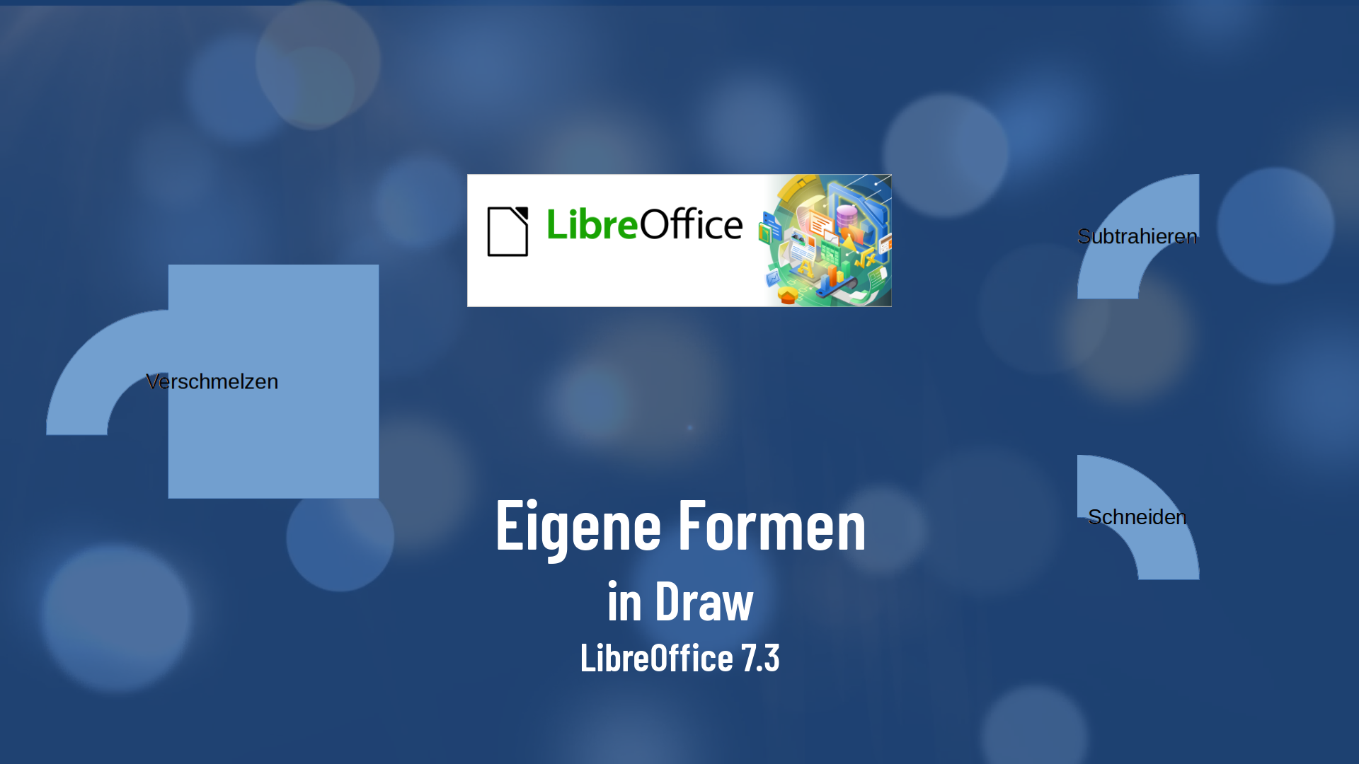 Neues Video: Eigene Formen in Draw – LibreOffice 7.3